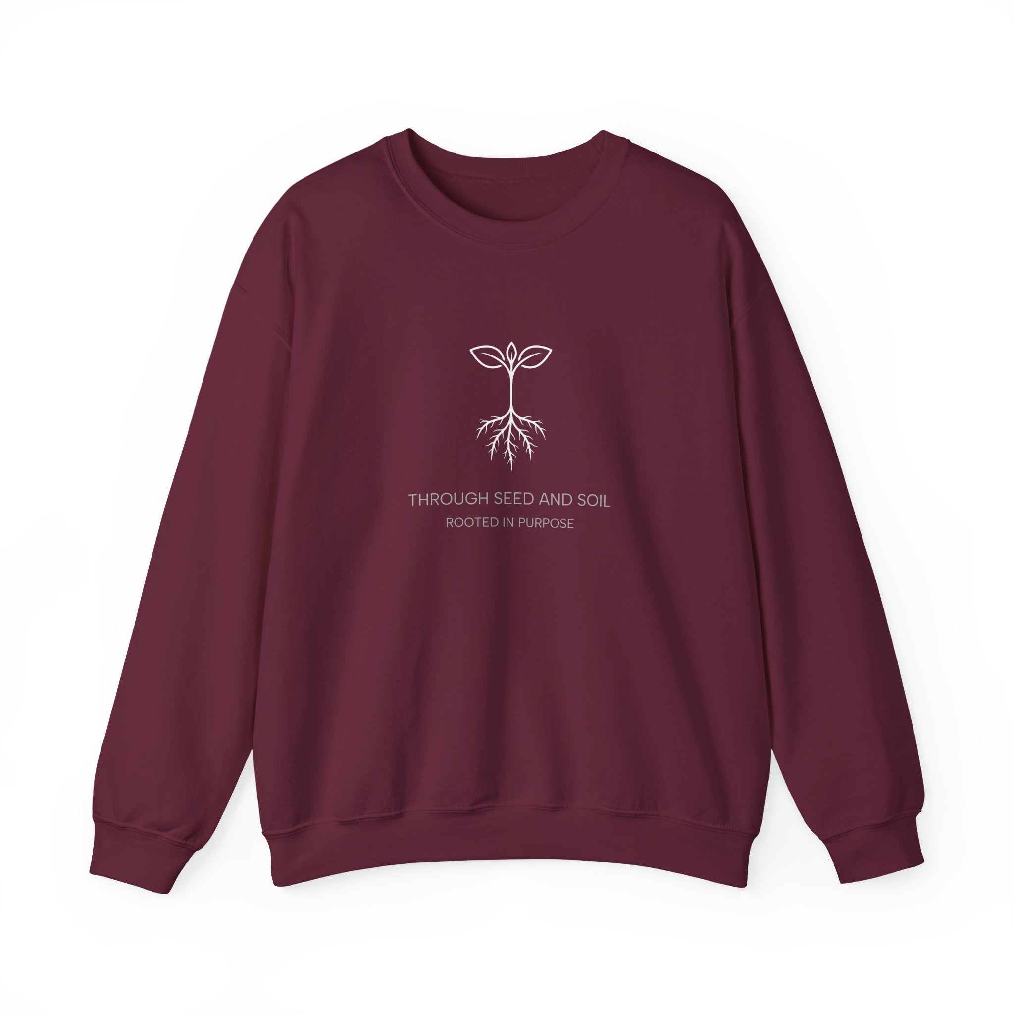 Seed & Soil Crewneck Sweatshirt — 'Through Seed and Soil, Rooted in Purpose' Plant Graphic