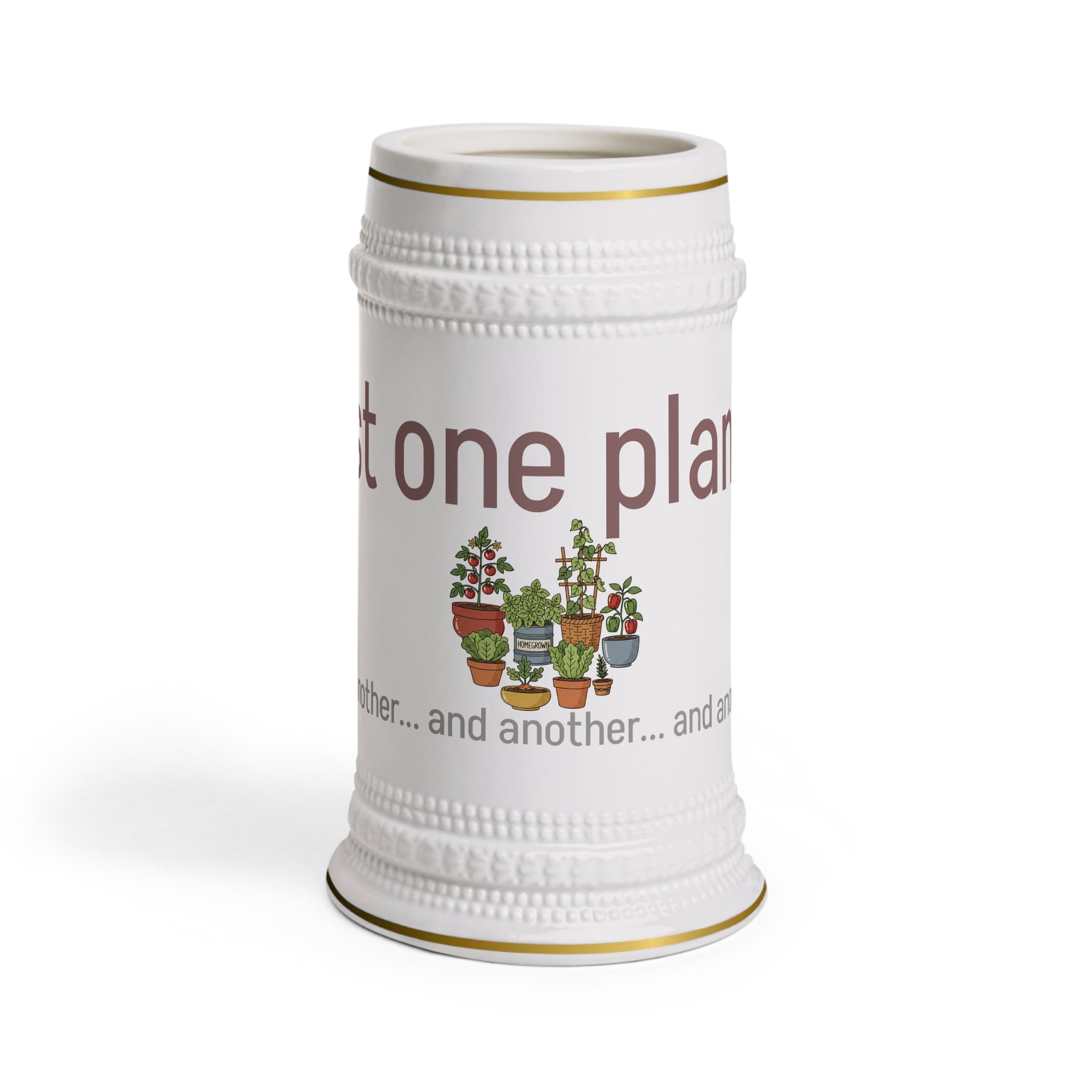 Just One Plant Stein Mug – Funny Plant Lover Beer Stein with Potted Plant Design