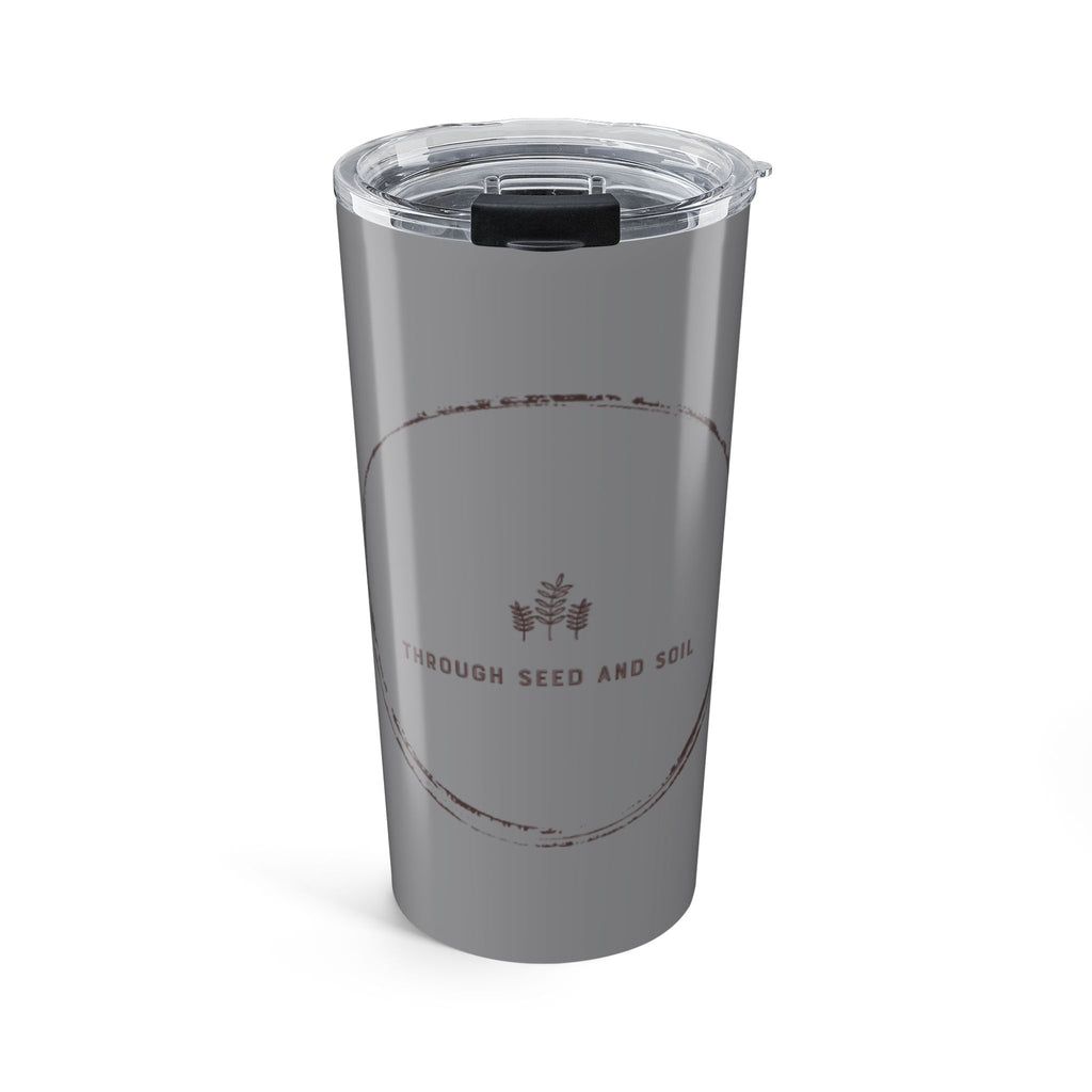 20oz Stainless Tumbler – 'Through Seed and Soil' Minimal Farmhouse Travel Mug