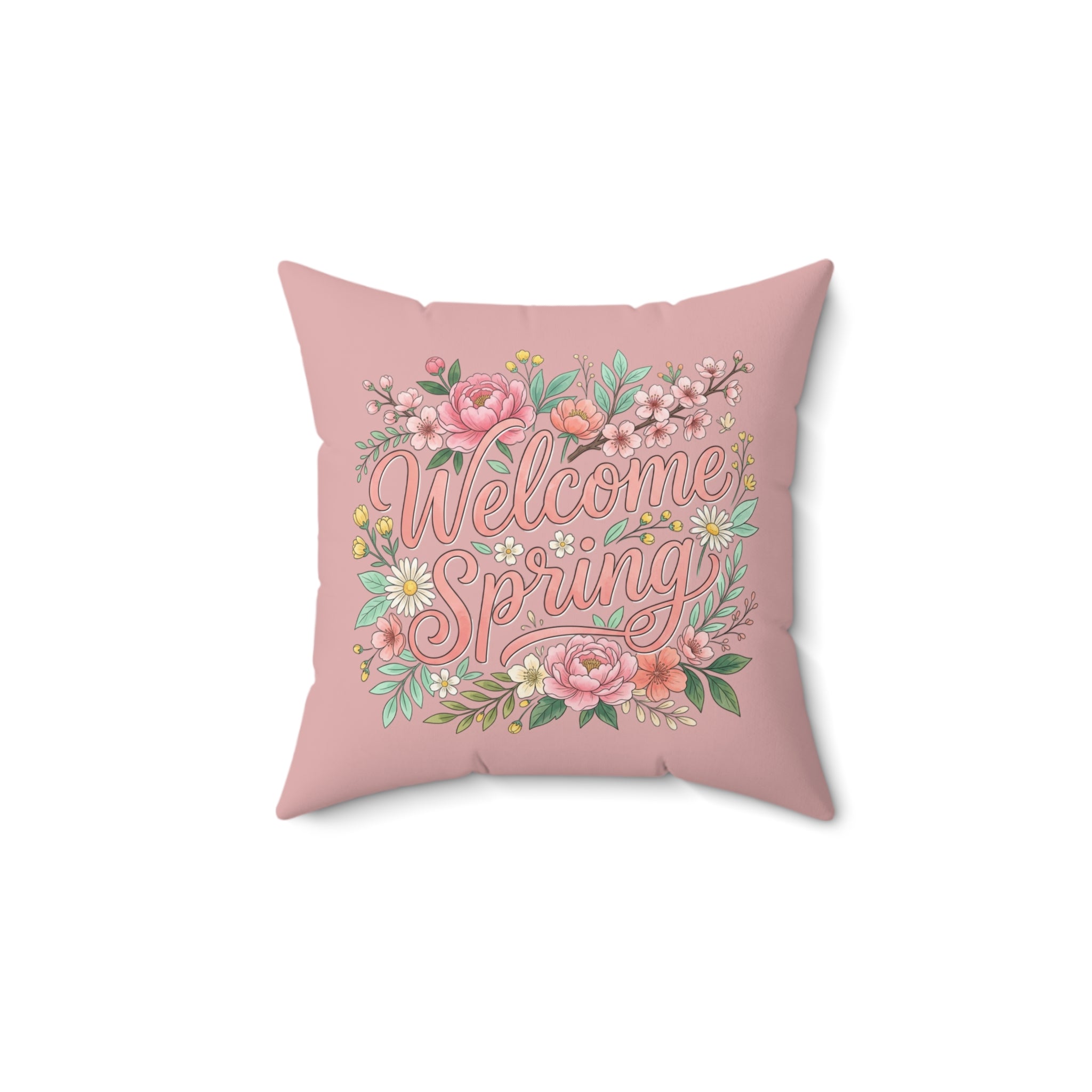 Welcome Spring Floral Pillow — Pink Decorative Throw Pillow with 'Welcome Spring' Typography
