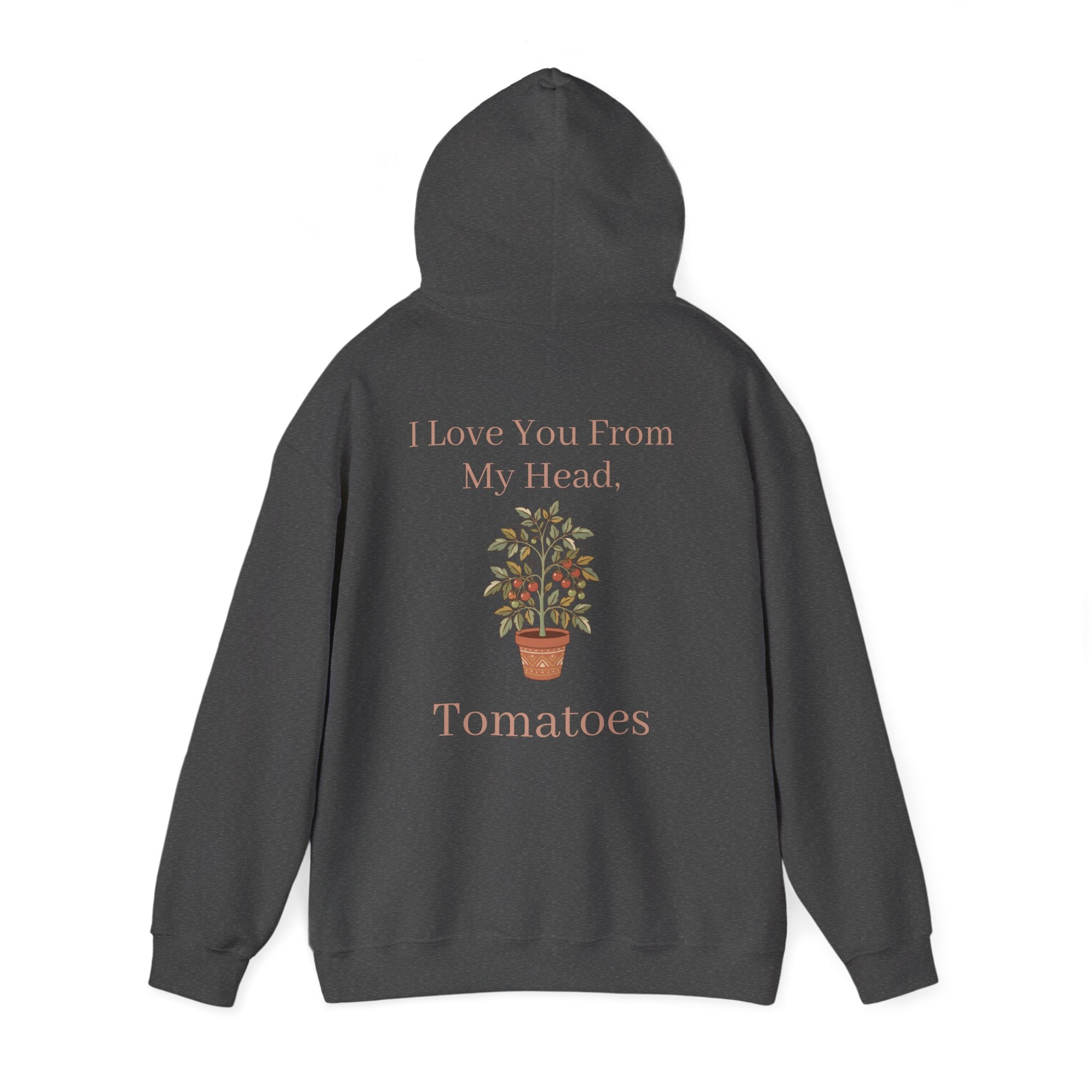 Mama Hoodie – 'I Love You From My Head… Tomatoes' Garden Mom Pullover