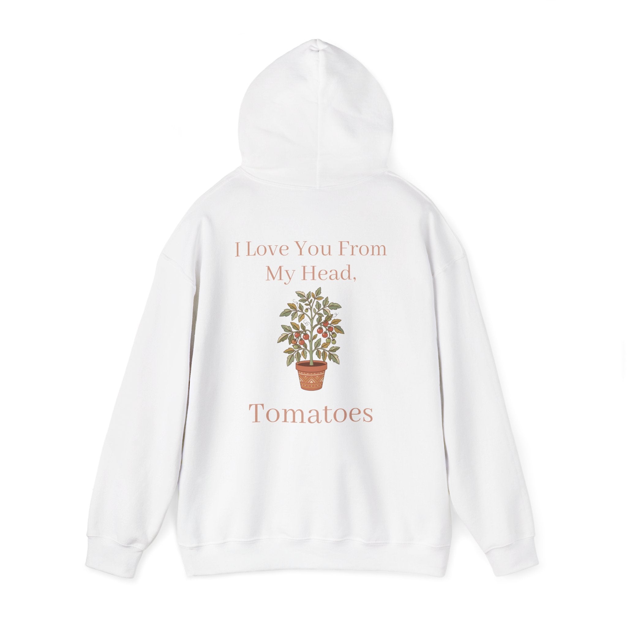 Mama Hoodie – 'I Love You From My Head… Tomatoes' Garden Mom Pullover
