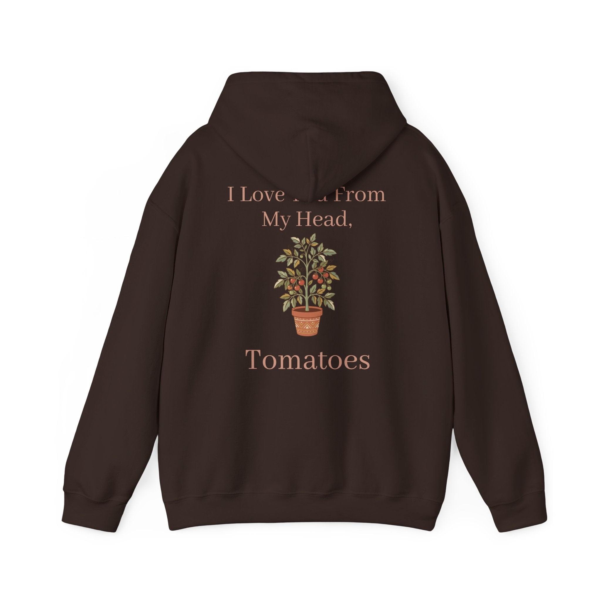Mama Hoodie – 'I Love You From My Head… Tomatoes' Garden Mom Pullover