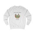 Plant Lover Sweatshirt — "Just One More Plant... I Promise" Cozy Crewneck