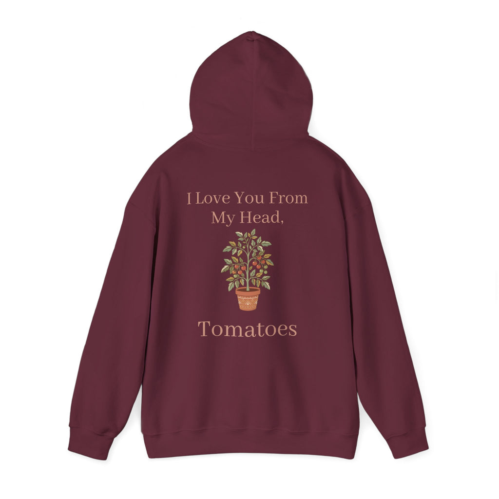 Mama Hoodie – 'I Love You From My Head… Tomatoes' Garden Mom Pullover