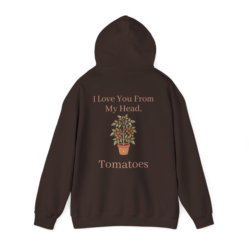Mama Hoodie – 'I Love You From My Head… Tomatoes' Garden Mom Pullover