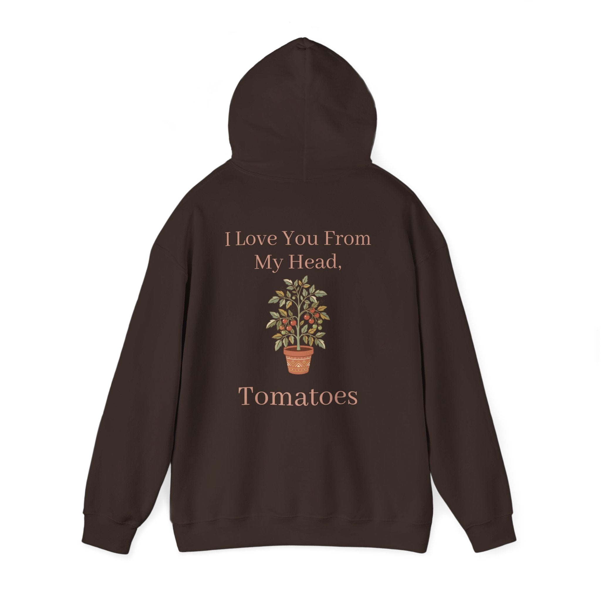 Mama Hoodie – 'I Love You From My Head… Tomatoes' Garden Mom Pullover