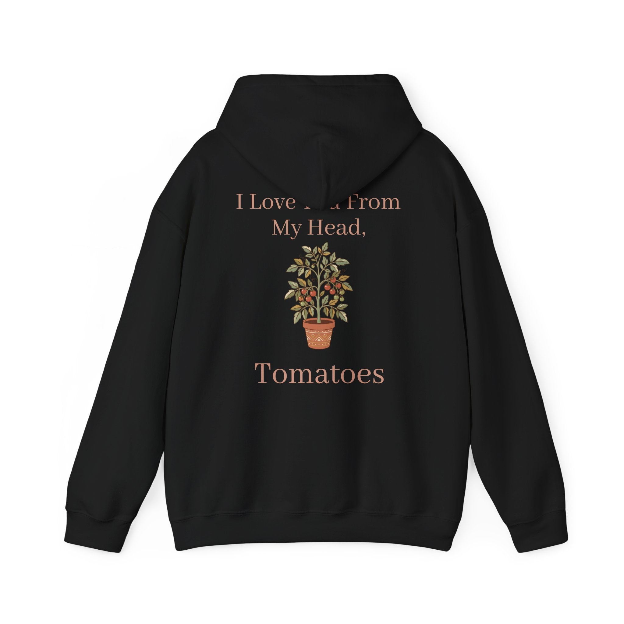 Mama Hoodie – 'I Love You From My Head… Tomatoes' Garden Mom Pullover